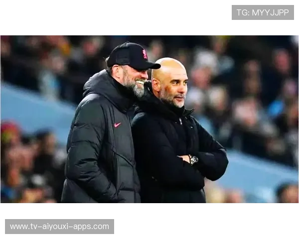 瓜迪奥拉：我很想念克洛普，他给了我很多启发，瓜迪奥拉简历